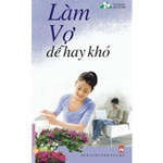 Làm vợ dễ hay khó