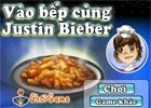 Vào bếp cùng Justin