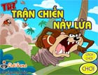 Trận chiến nảy lửa