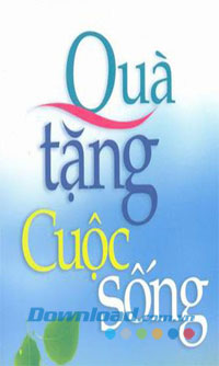 Quà tặng cuộc sống